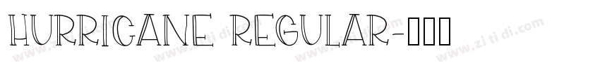 HURRICANE REGULAR字体转换